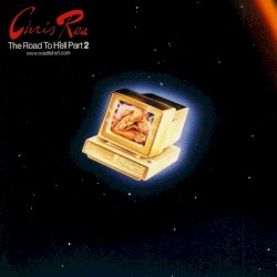 The Road to Hell, Part 2 by Chris Rea