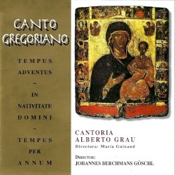 Canto Gregoriano by Cantoría Alberto Grau