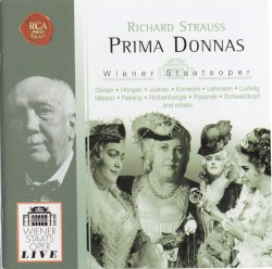 Prima Donnas: Recordings From 1933-1976 by Richard Strauss ;   Wiener Staatsoper
