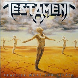 Practice What You Preach by Testament