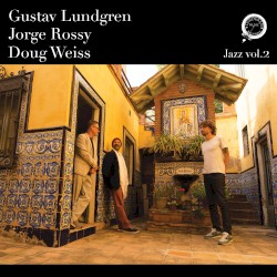 Jazz, Vol. 2 by Gustav Lundgren ,   Jorge Rossy  &   Doug Weiss