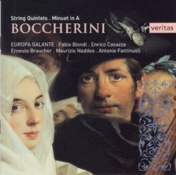 String Quintets / Minuet in A by Boccherini ;   Europa Galante ,   Fabio Biondi ,   Enrico Casazza ,   Ernesto Braucher ,   Maurizio Naddeo ,   Antonio Fantinuoli