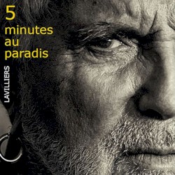 5 minutes au paradis by Bernard Lavilliers