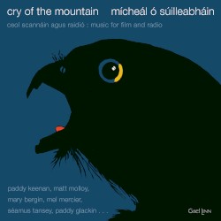 Cry of the Mountain by Mícheál Ó Súilleabháin