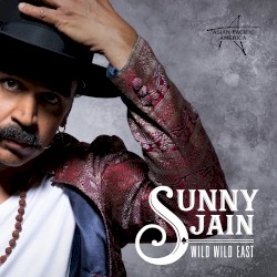 Wild Wild East by Sunny Jain