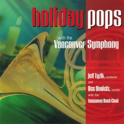 Holiday Pops by Vancouver Symphony Orchestra