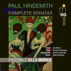 Complete Sonatas Vol. 1 by Paul Hindemith ;   Ensemble Villa Musica