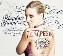 Tempesta by Handel ,   Vivaldi ;   Blandine Staskiewicz ,   Les Ambassadeurs ,   Alexis Kossenko