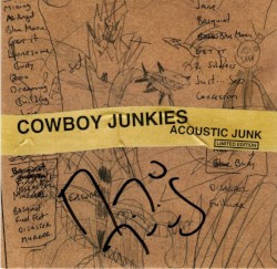 Acoustic Junk by Cowboy Junkies