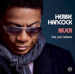 River: The Joni Letters by Herbie Hancock
