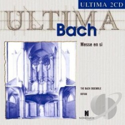 Mass in B minor by Johann Sebastian Bach ;   The Bach Ensemble ,   Rifkin