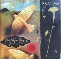 Faithfully Yours: Psalms by Margaret Becker  &   David M. Edwards
