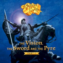 The Vision, the Sword and the Pyre, Part I by Eloy