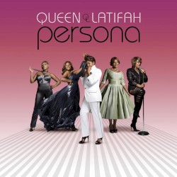 Persona by Queen Latifah