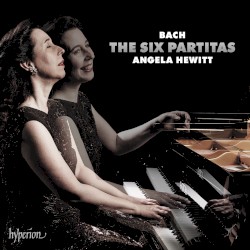 The Six Partitas by Bach ;   Angela Hewitt