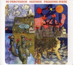 Treasure State by So Percussion  &   Matmos