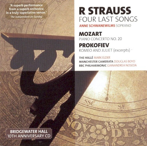 BBC Music, Volume 14, Number 13: Strauss: Four Last Songs / Mozart: Piano Concerto no. 20 / Prokofiev: Romeo and Juliet (excerpts)