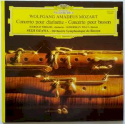 Concerto Pour Clarinette / Concerto Pour Basson by Wolfgang Amadeus Mozart ;   Harold Wright ,   Sherman Walt ,   Seiji Ozawa ,   Orchestre Symphonique de Boston