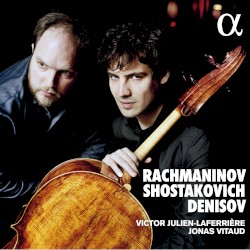 Rachmaninov / Shostakovich / Denisov by Rachmaninov ,   Shostakovich ,   Denisov ;   Victor Julien-Laferrière ,   Jonas Vitaud