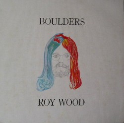 Boulders by Roy Wood