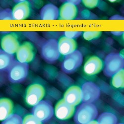 La Légende d’Eer by Iannis Xenakis