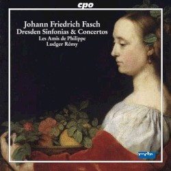 Dresden Sinfonias & Concertos by Johann Friedrich Fasch ;   Les Amis de Philippe ,   Ludger Rémy