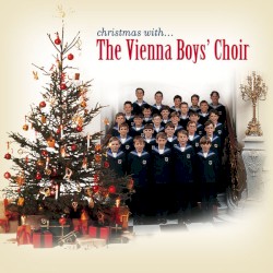Christmas with the Vienna Boys' Choir by Wiener Sängerknaben