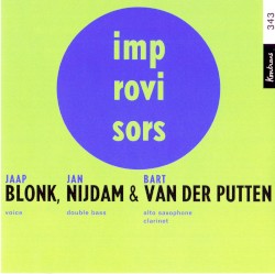 Blonk, Nijdam & Van der Putten by Jaap Blonk ,   Jan Nijdam  &   Bart van der Putten