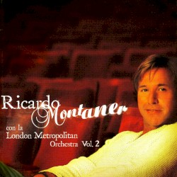 Con la London Metropolitan Orchestra, vol. 2 by Ricardo Montaner  con la   London Metropolitan Orchestra
