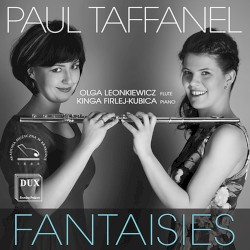 Fantasies by Paul Taffanel ;   Olga Leonkiewicz ,   Kinga Firlej‐Kubica