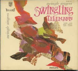 Swingling Telemann by The Swingle Singers