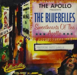 Sweethearts of the Apollo by Patti LaBelle & The Bluebelles
