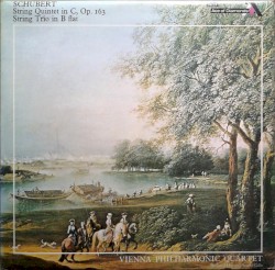 String Quintet in C major, op. 163 / String Trio in B-flat major by Franz Schubert ;   Vienna Philharmonic Quartet ,   Richard Harand