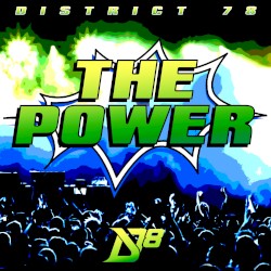 The Power by District 78  feat.   Cheesa
