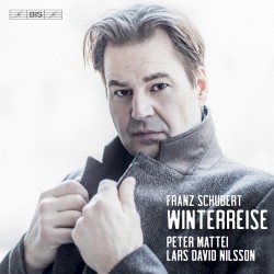 Winterreise, Op. 89, D. 911 by Franz Schubert ;   Peter Mattei ,   Lars David Nilsson