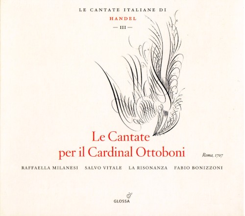 Le Cantate Italiane di Handel, Vol. III: Le Cantate per il Cardinal Ottoboni