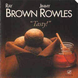 Tasty! by Ray Brown