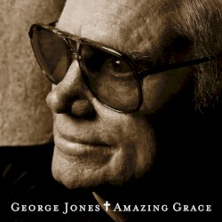 Amazing Grace by George Jones