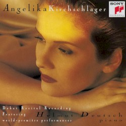 Lieder by Mahler ,   Mahler ,   Korngold ;   Angelika Kirchschlager ,   Helmut Deutsch