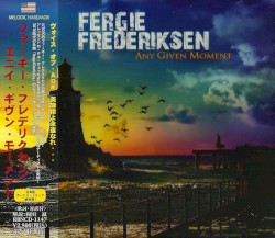 Any Given Moment by Fergie Frederiksen