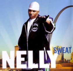 Sweat by Nelly