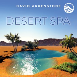 Desert Spa by David Arkenstone