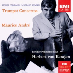 Trumpet Concertos by Hummel ,   L. Mozart ,   Telemann ,   Vivaldi ;   Maurice André ,   Berliner Philharmoniker ,   Herbert von Karajan