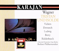 Tristan und Isolde by Richard Wagner ;   Berliner Philharmoniker ,   Chor der Deutschen Oper Berlin ,   Herbert von Karajan ,   Vickers ,   Dernesch ,   Ludwig ,   Berry ,   Ridderbusch