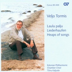 Laulu palju by Veljo Tormis ;   Estonian Philharmonic Chamber Choir ,   Tõnu Kaljuste