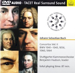 Concertos, Volume 2 by Johann Sebastian Bach ;   Stuttgarter Kammerorchester ,   Benjamin Hudson