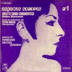 Espaces Sonores no. 1 by Parmegiani ,   Mestres-Quadreny ;   Arlette Sibon-Simonovitch ,   Sylvio Gualda