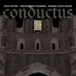 Conductus 2: Music & Poetry from Thirteenth-Century France by John Potter ,   Christopher O’Gorman ,   Rogers Covey‐Crump