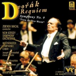 Requiem / Symphony no. 9 by Dvořák ;   New Jersey Symphony Orchestra ,   Zdeněk Mácal