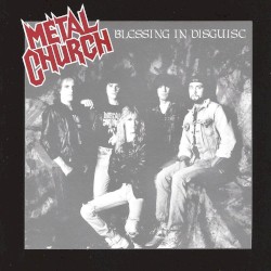 Blessing in Disguise by Metal Church